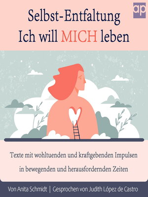 cover image of Selbst-Entfaltung, Ich will MICH leben